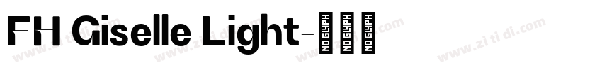FH Giselle Light字体转换